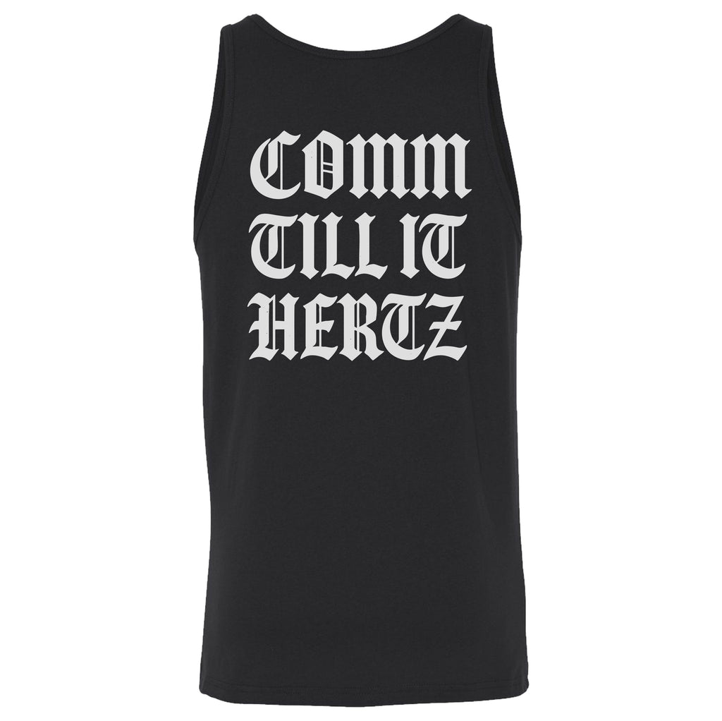 Comm Till It Hertz Tank Top