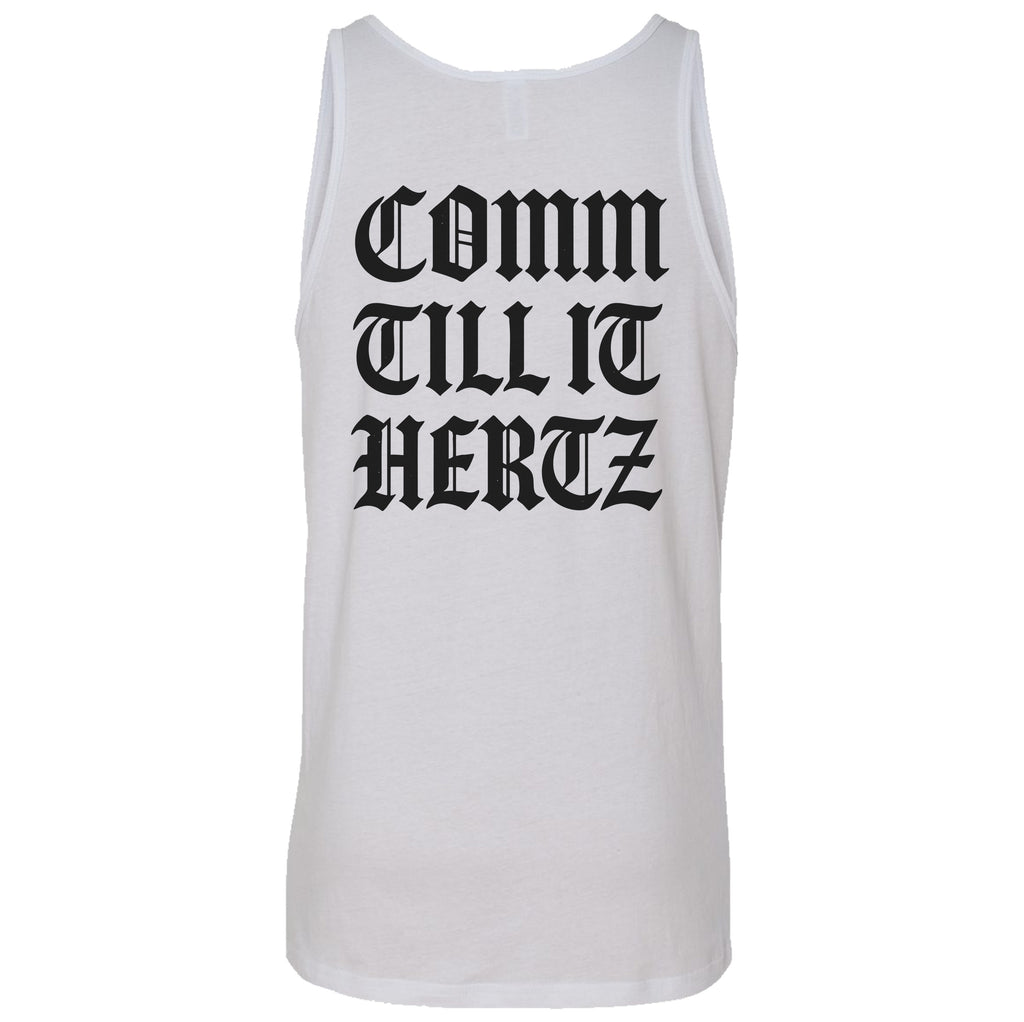 Comm Till It Hertz Tank Top