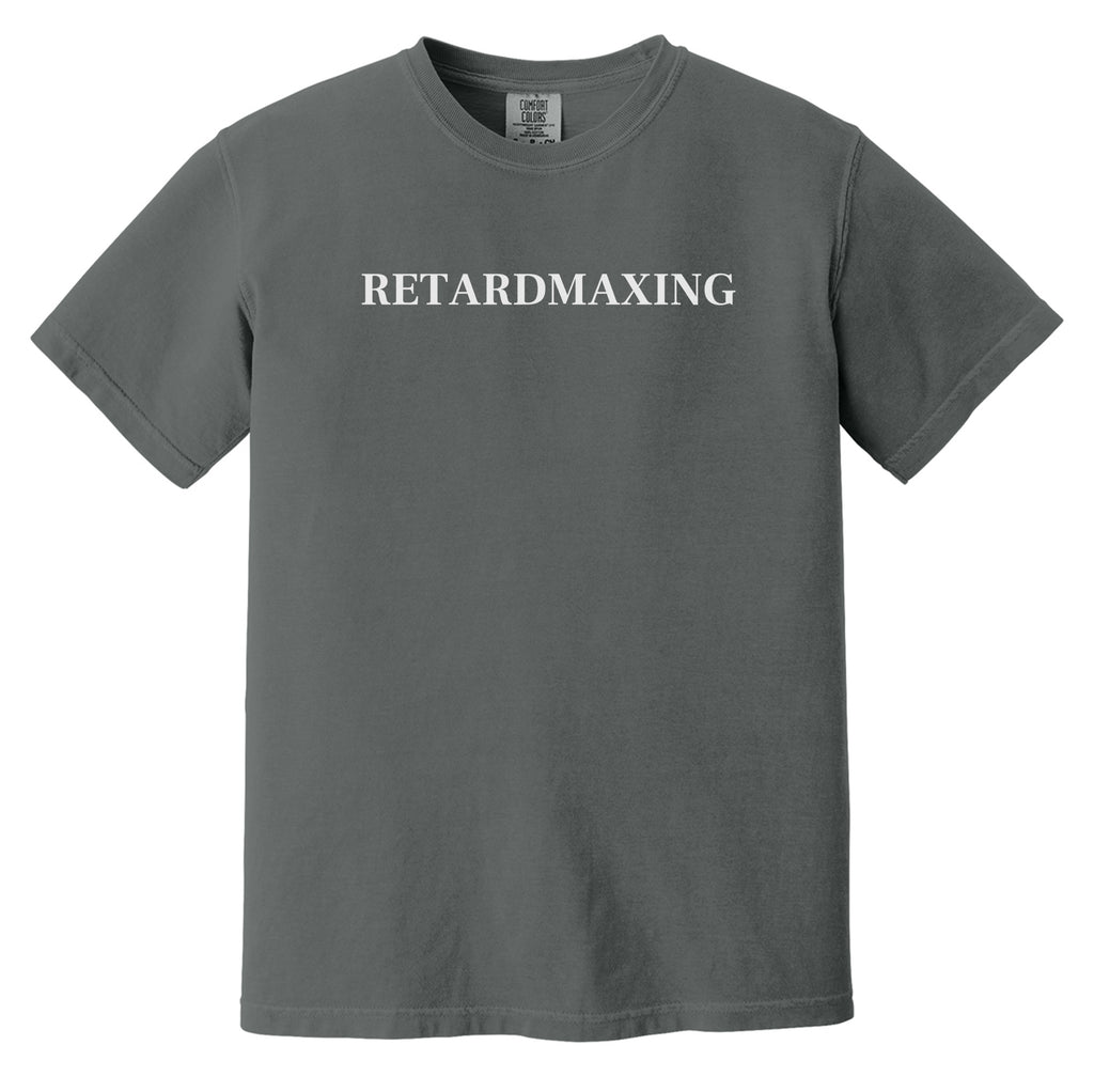 RETARDMAXXING Heavyweight Tee