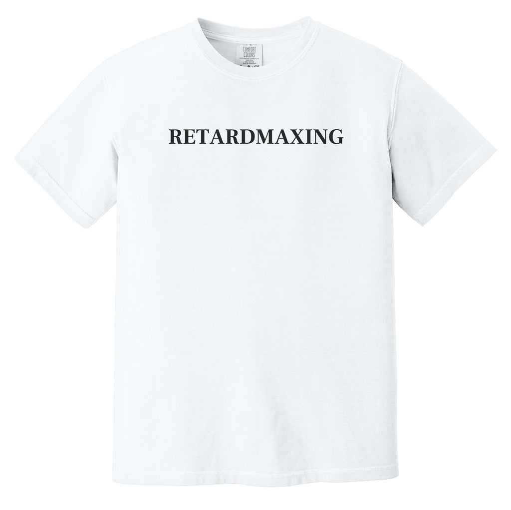 RETARDMAXXING Heavyweight Tee