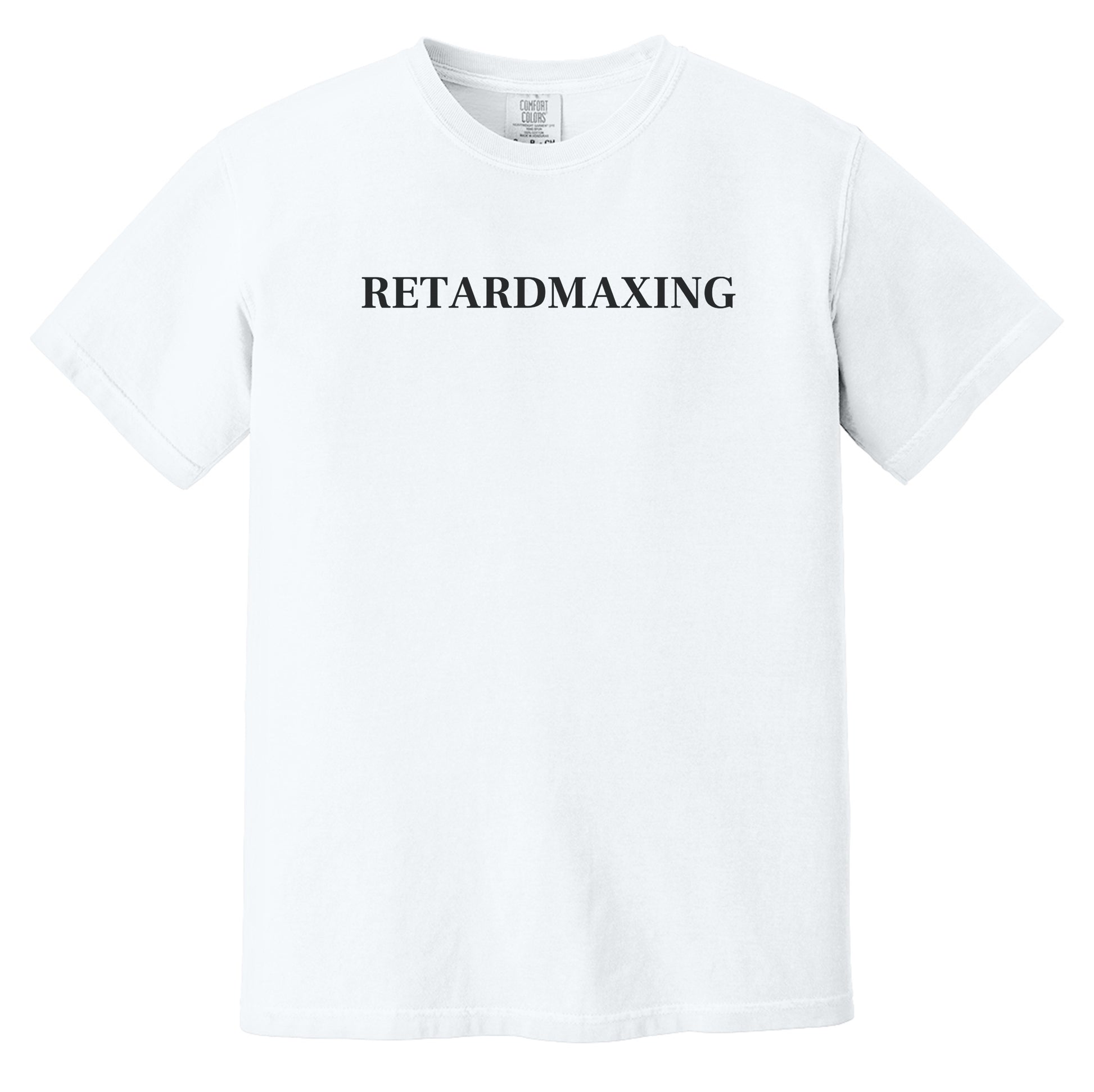 RETARDMAXXING Heavyweight Tee