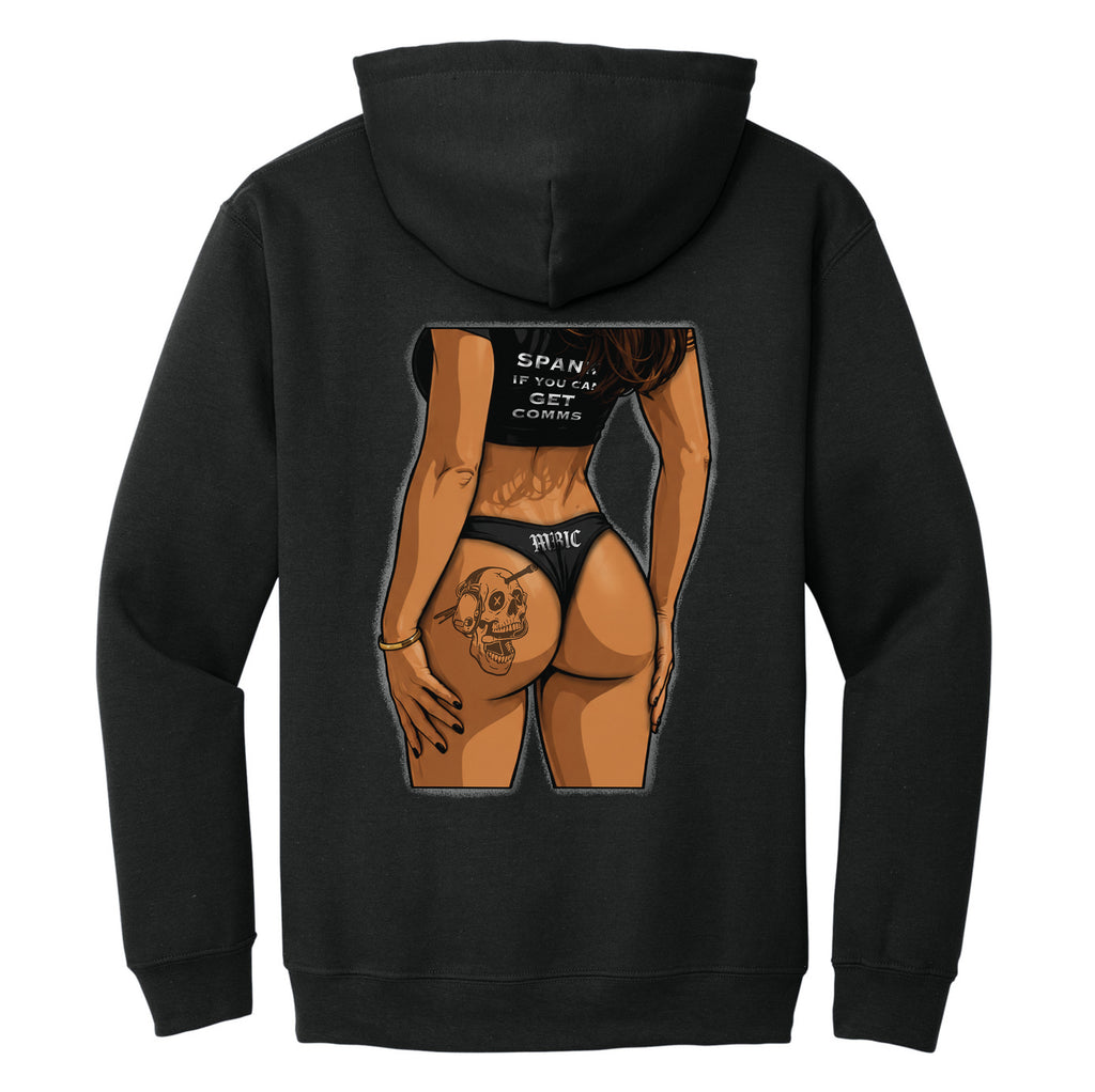 SPANK IF YOU CAN GET COMMS Hoodie