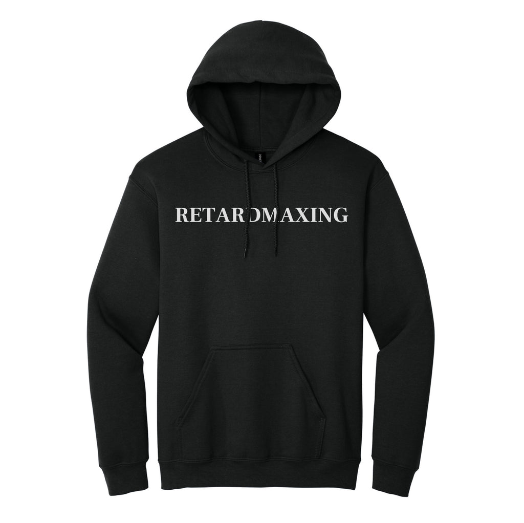 RETARDMAXXING Hoodie