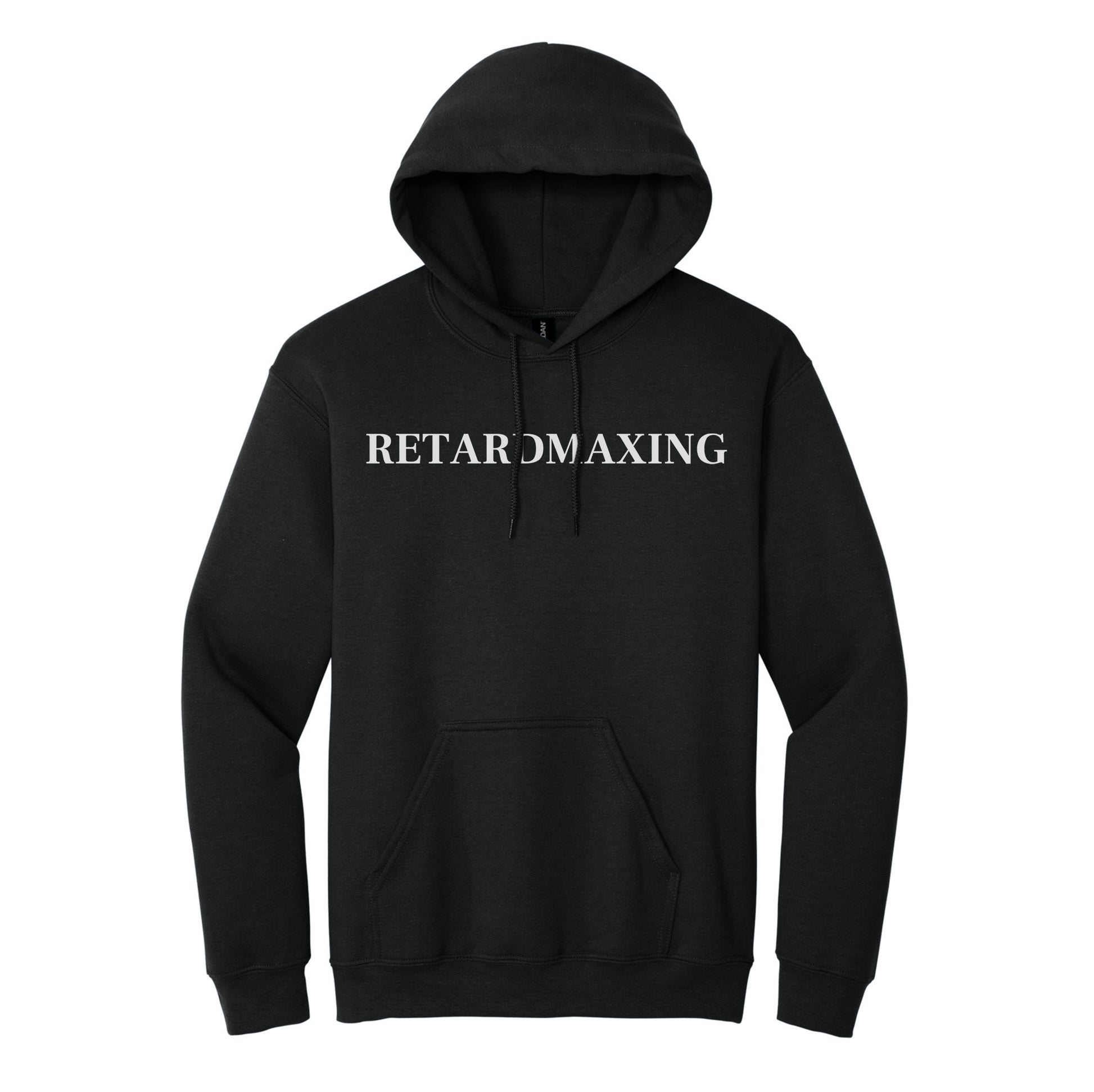 RETARDMAXXING Hoodie