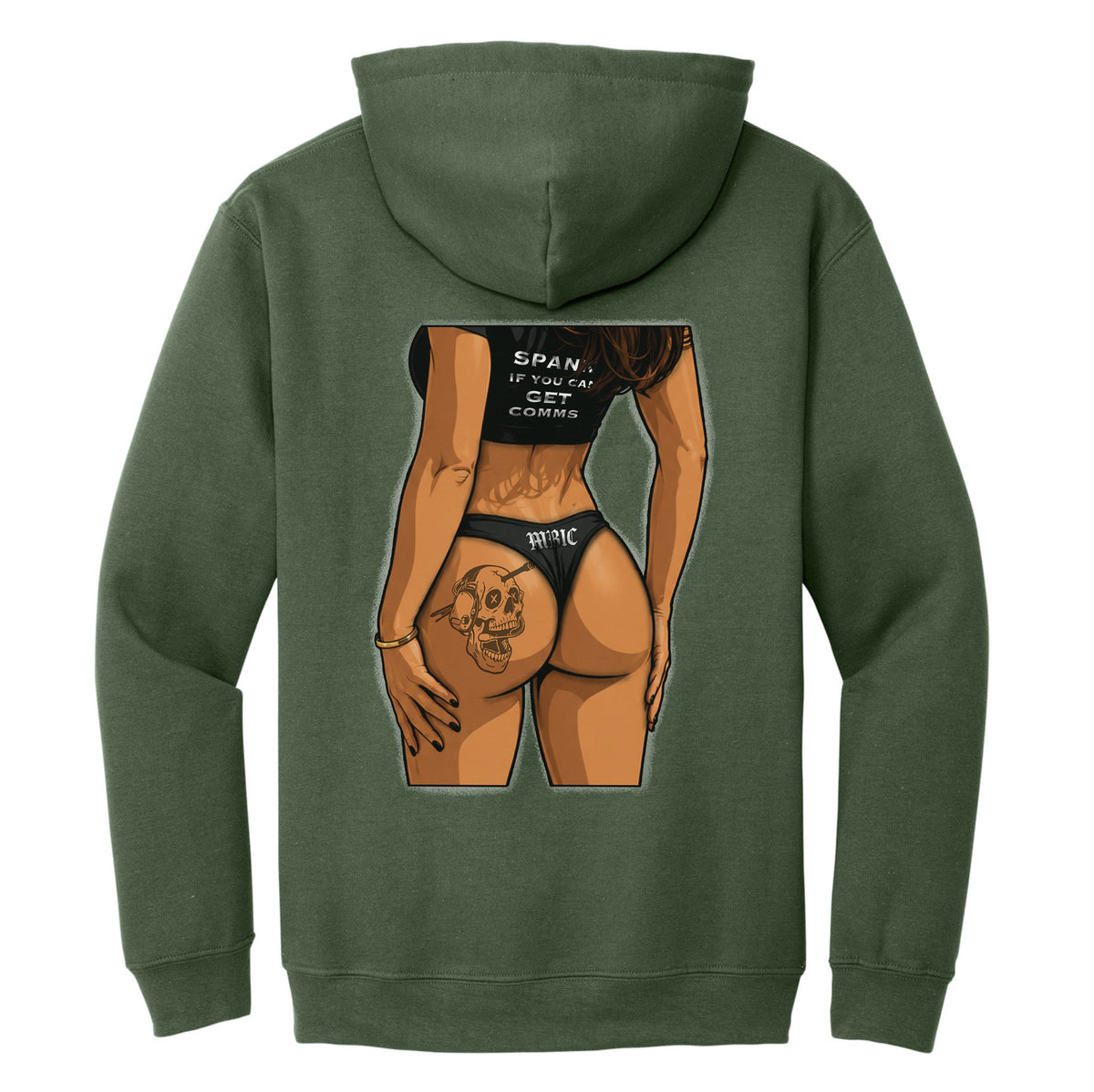 SPANK IF YOU CAN GET COMMS Hoodie
