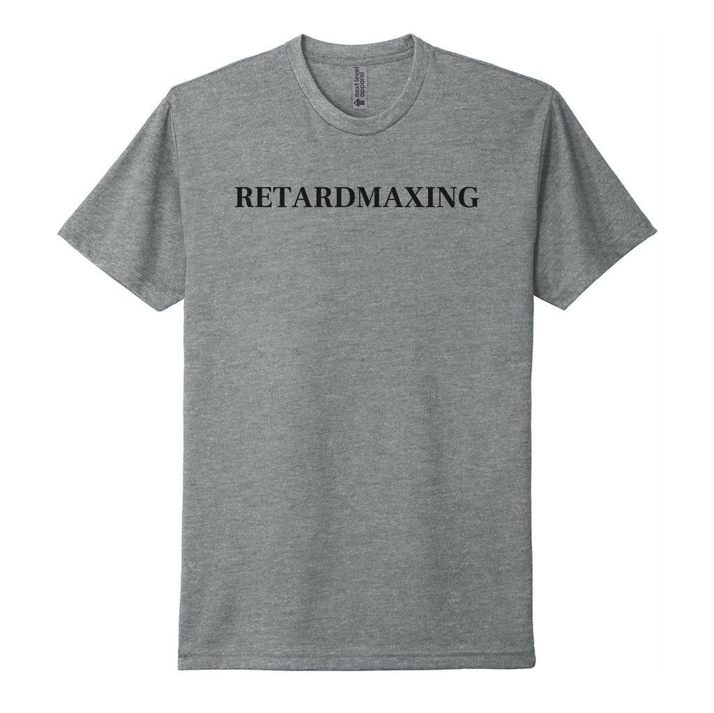 RETARDMAXXING Tee