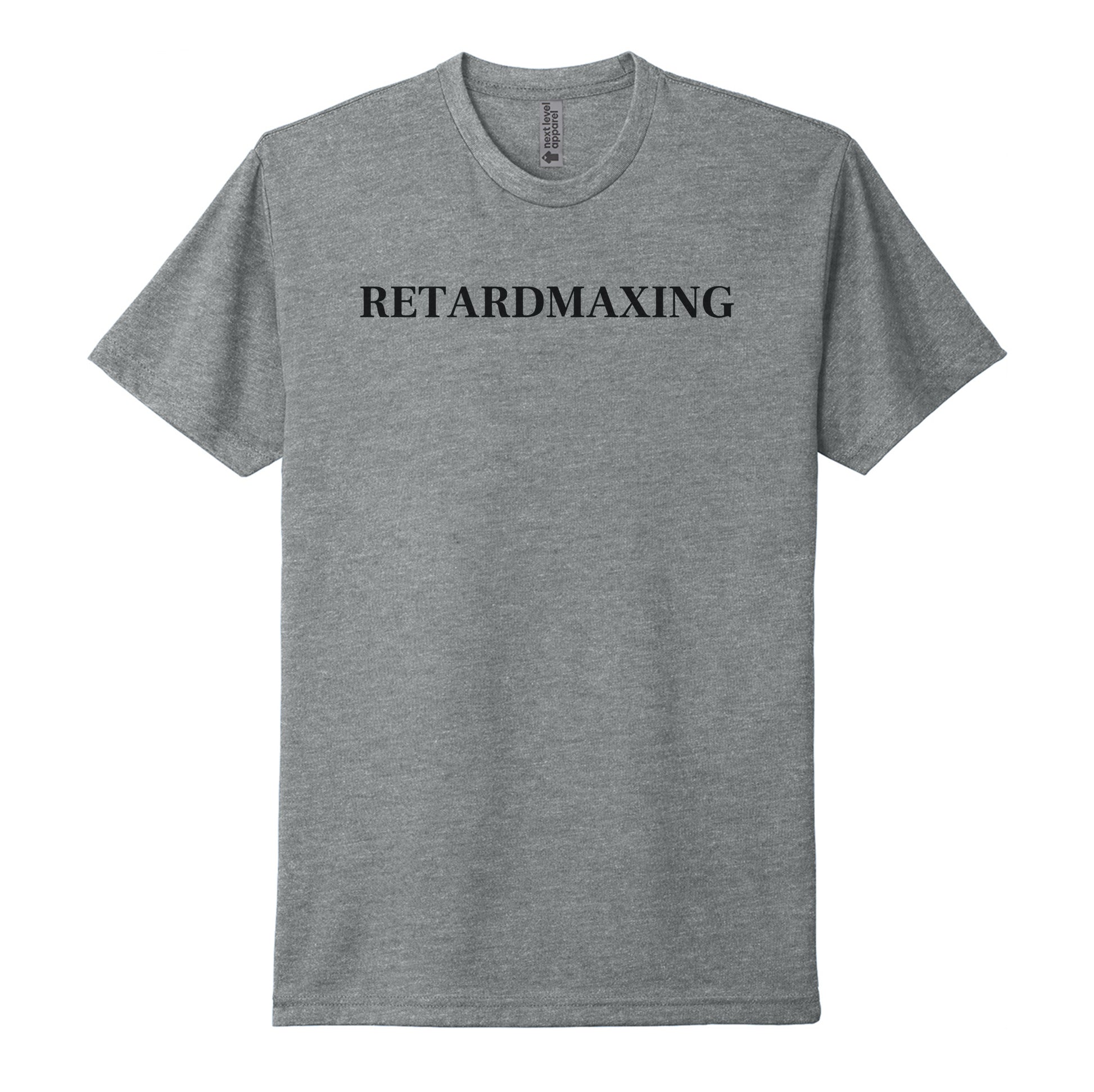 RETARDMAXXING Tee