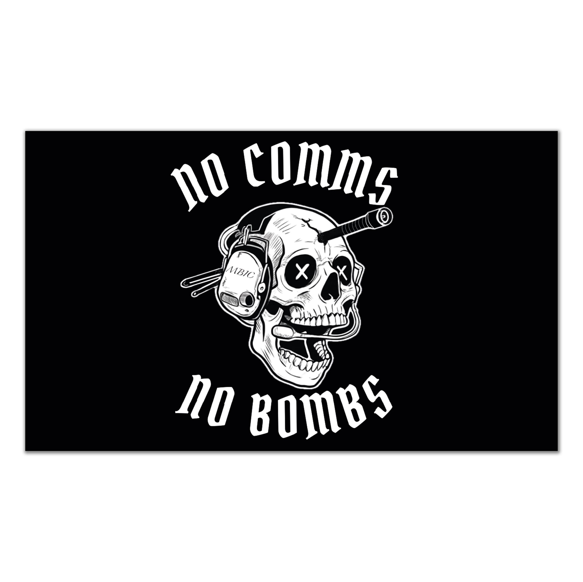 No Comms No Bombs Flag