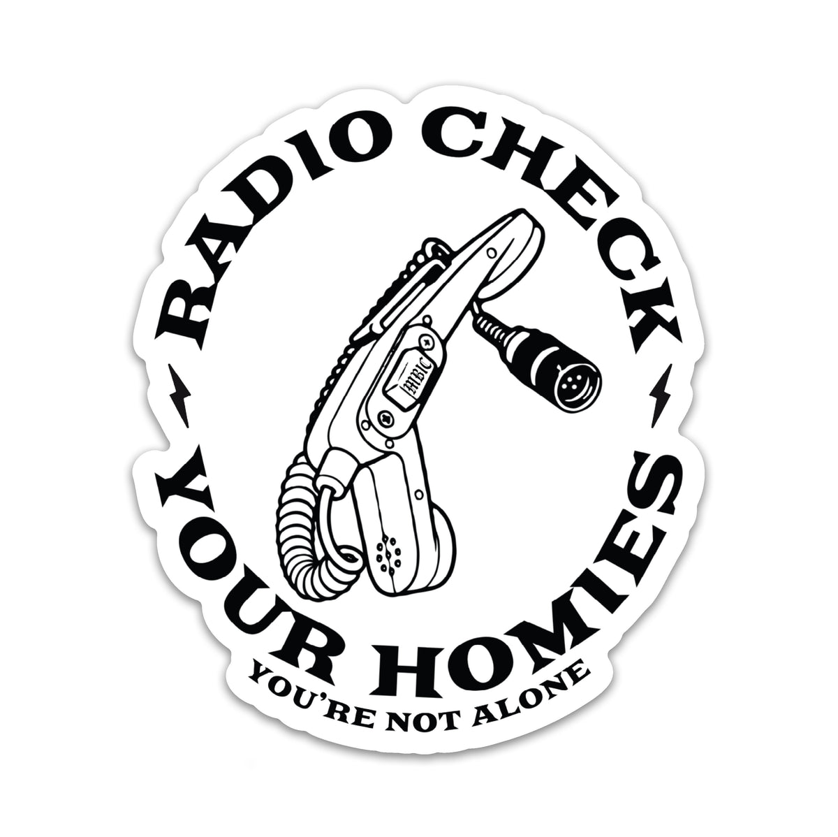 Radio Check Your Homies Sticker